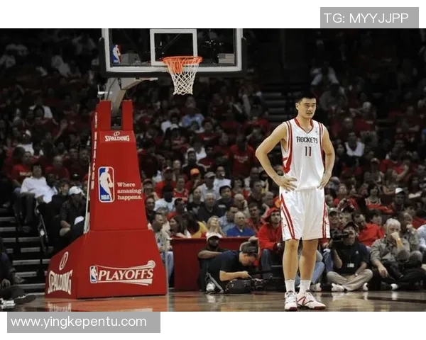 姚明：从职业选手到篮球传奇的辉煌人生与不懈追求